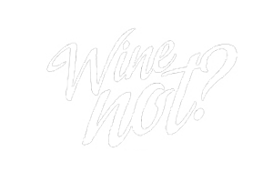 Wine Not? & MESSAGGIO IN UNA BOTTIGLIA®